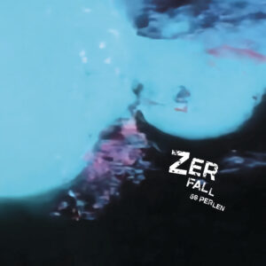 “Zerfall” de 59 Perlen: una exploración sonora sin límites