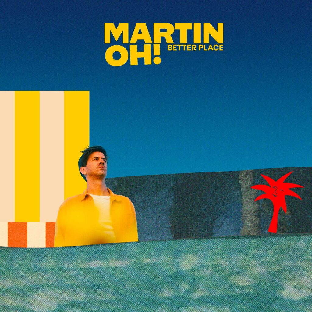 cover album art Martin Oh Better Place