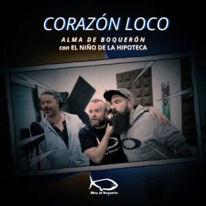 “Corazón Loco” de Alma de Boquerón: Un himno a la calma