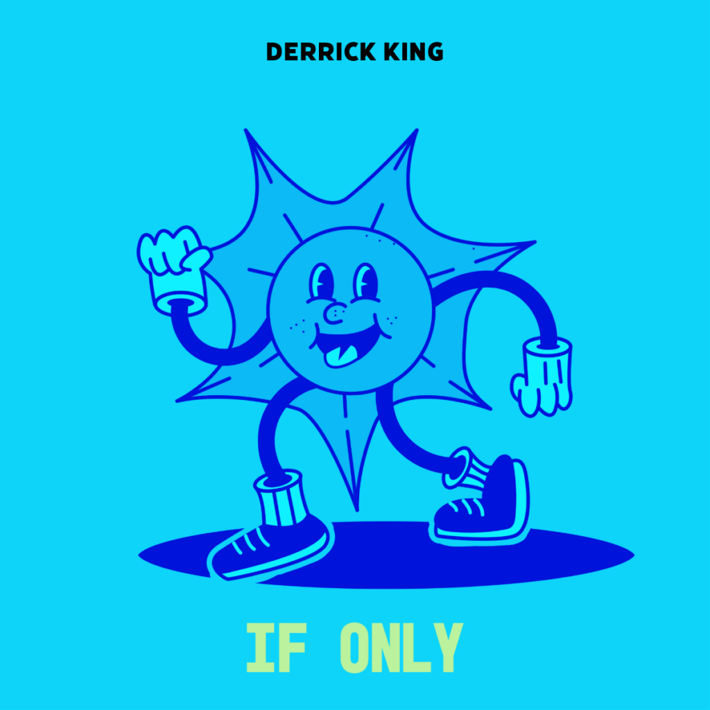 cover single art Derrick King If Only