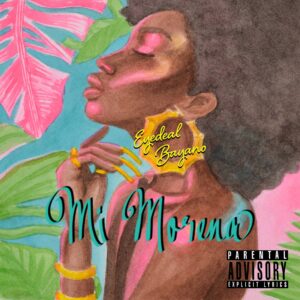 Eyedeal Bayano celebra la belleza afro-latina en “Mi Morena”