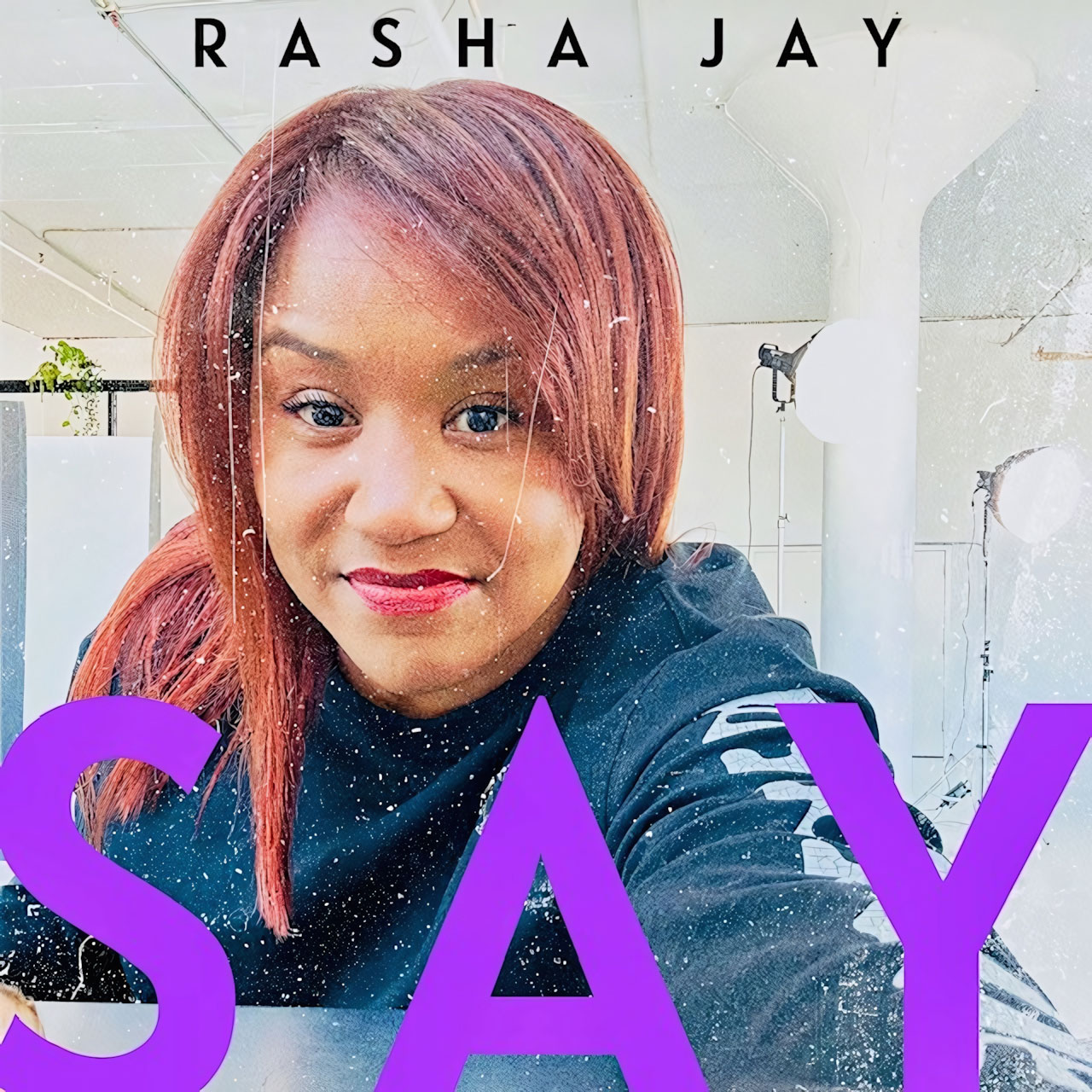  Rasha Jay regresa con fuerza en su nuevo sencillo “SAY”