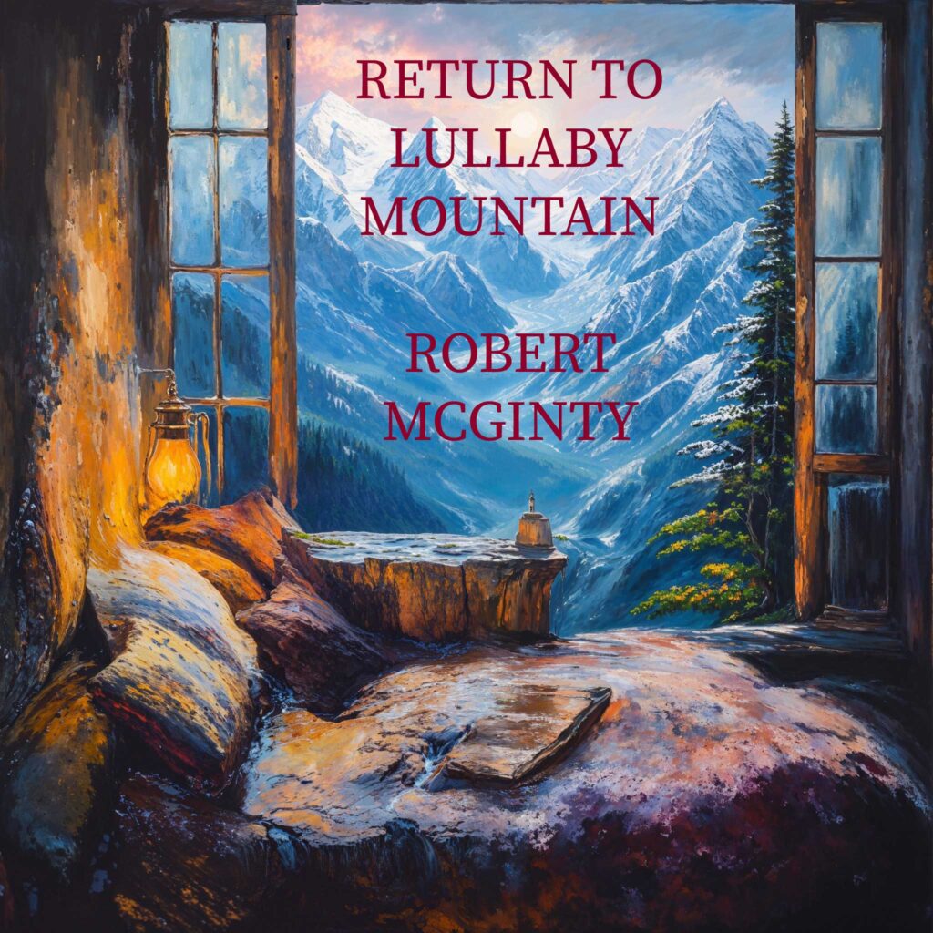 cover single art Robert McGinty Return to Lullaby Mountain