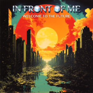 “Welcome to the Future”: in front of me y su mirada sonora al impacto de la tecnología