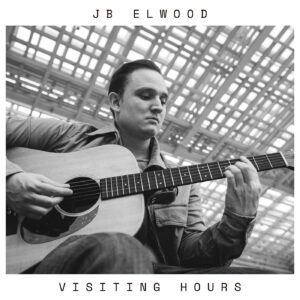 JB Elwood conmueve con “Visiting Hours”, una balada sobre la soledad y el amor ausente