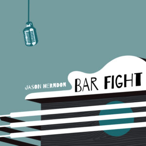 Jason Herndon presenta “Bar Fight”, su primer lanzamiento como productor independiente