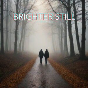Una luz en la oscuridad: el poderoso regreso de Lawrence Timoni con “Brighter Still”