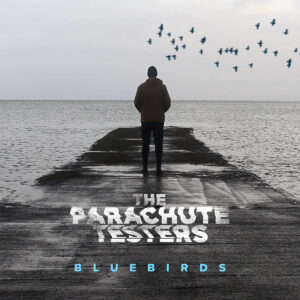 The Parachute Testers liberan “Bluebirds”, un canto a la libertad desde Irlanda