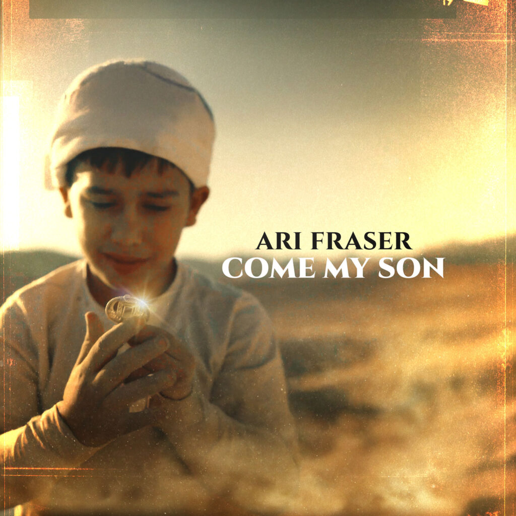 cover single art Ari Fraser Come My Son