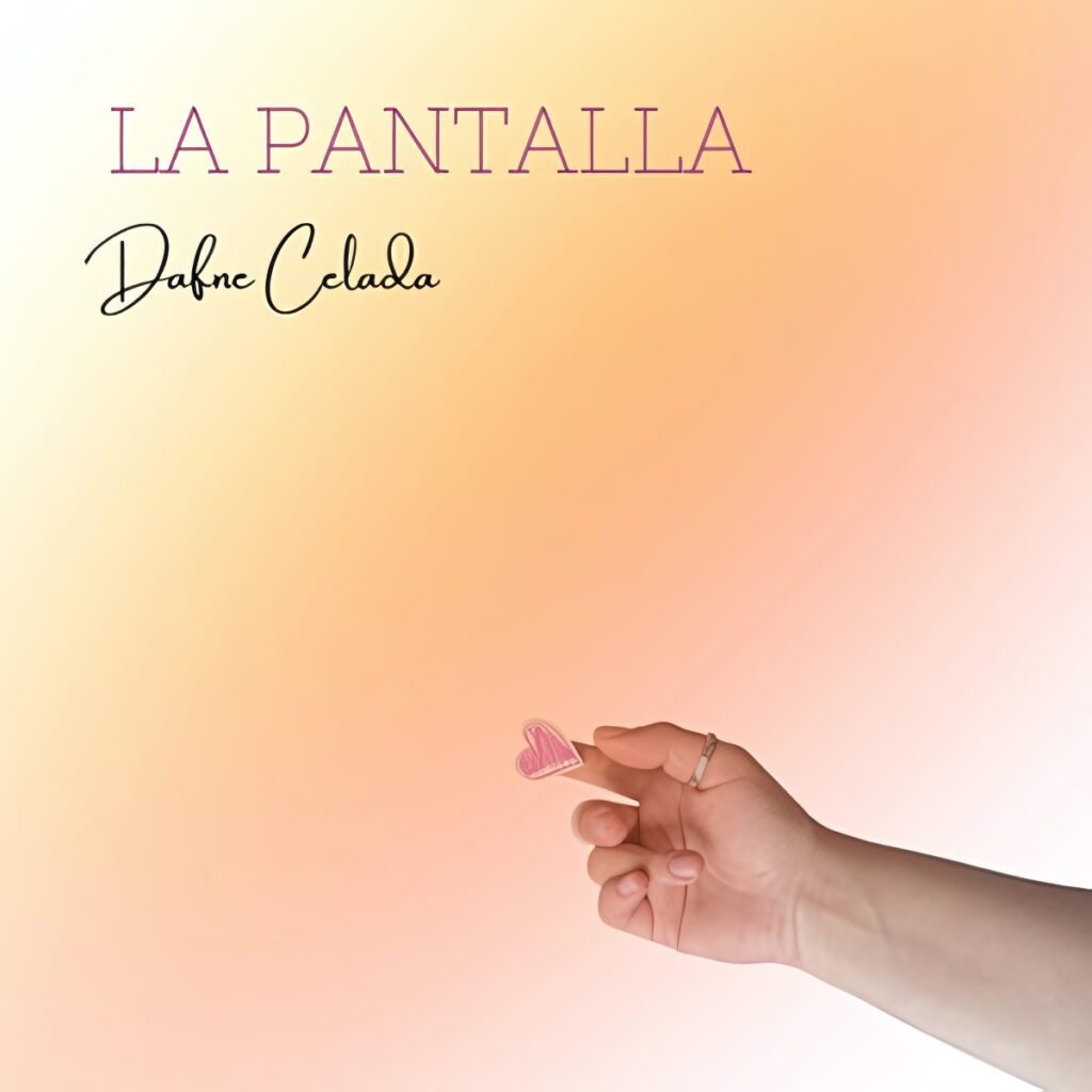 cover single art Dafne Celada La Pantalla