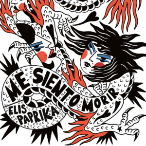 Nuevo sencillo de rock alternativo con alma noventera: “Me Siento Morir” de Elis Paprika