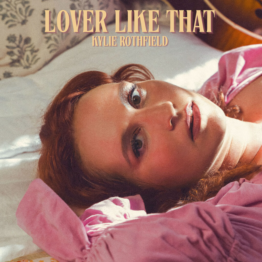 cover single art Kylie Rothfield Lover Like That