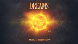 RISE presenta “Dreams”, una canción poderosa sobre perseguir tus sueños