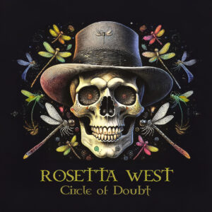 Rosetta West revive el blues psicodélico con su nuevo single “Circle of Doubt”