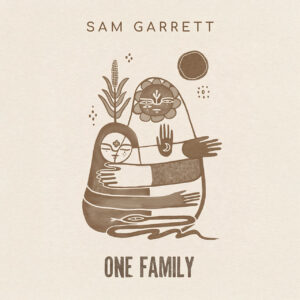 Sam Garrett lanza “One Family”, un canto a la unidad y el amor desde Portugal