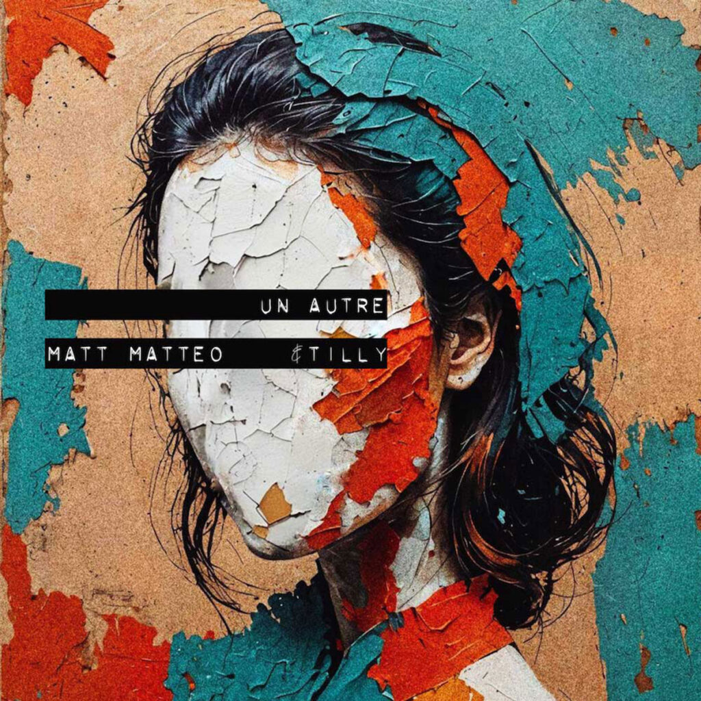 cover single art &Tilly Matt Matteo Un Autre