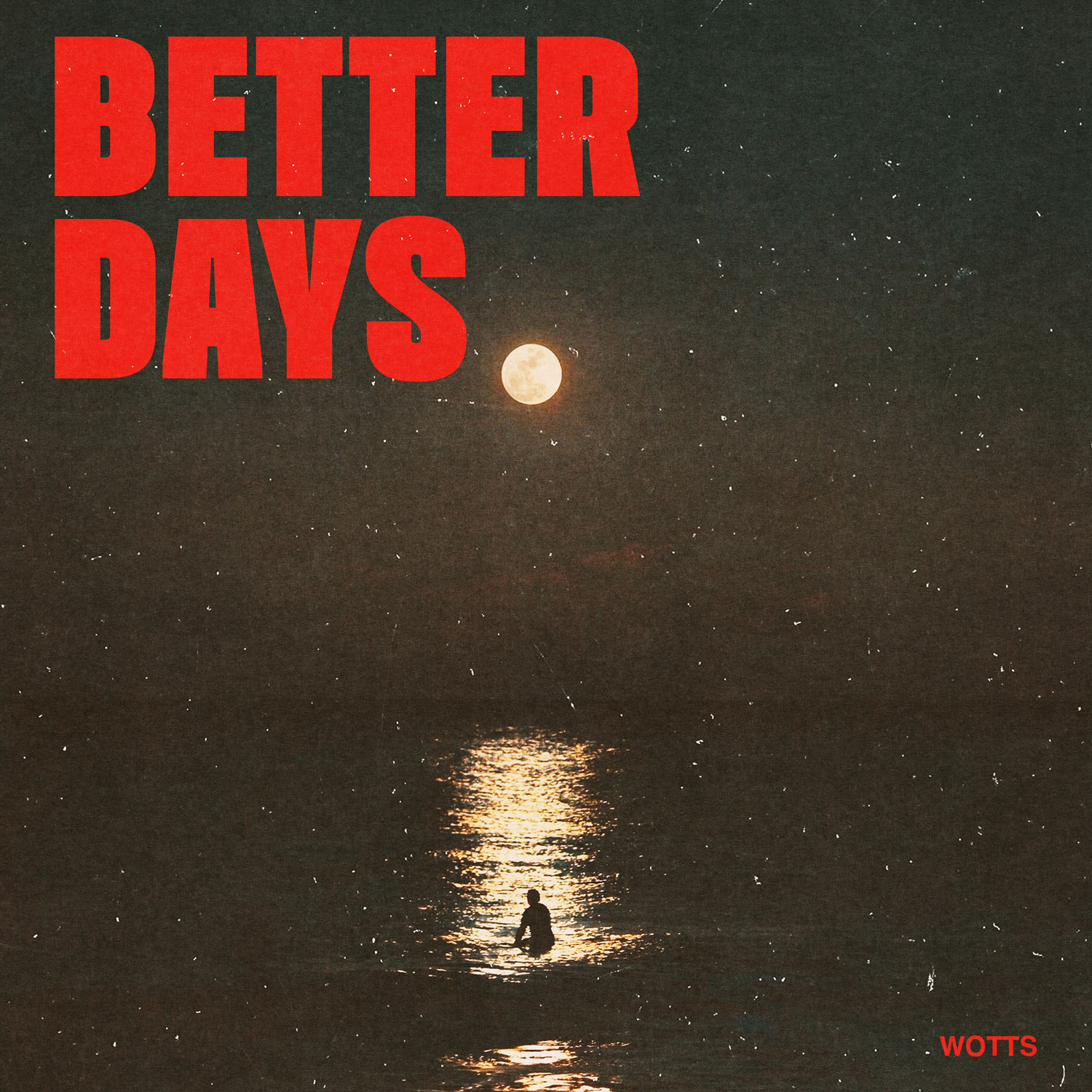 “Better Days” de Wotts: duelo emocional y sonidos nostálgicos desde Ottawa