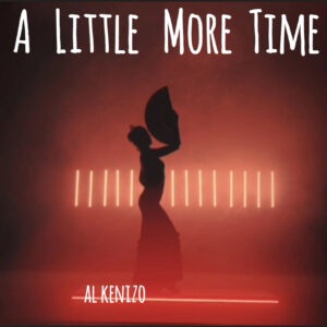 “A Little More Time” de al kenizo: La fragilidad del tiempo hecha música