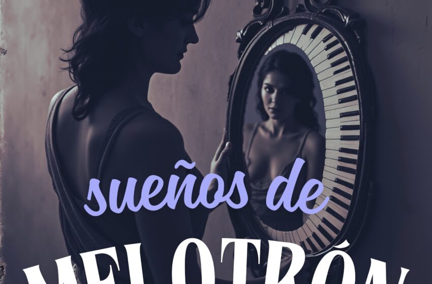  “Sueños de Melotrón” de Eduardo Bravo: Una joya nostálgica del pop chileno
