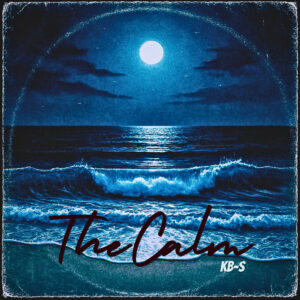 “The Calm” de KB-S: Un viaje sonoro hacia la calma