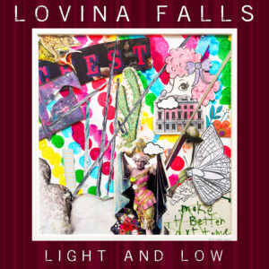 “Light and Low” de Lovina Falls: Belleza entre el caos