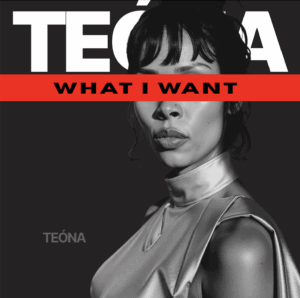 “What I Want” de TEÓNA: el lado oscuro del deseo hecho canción