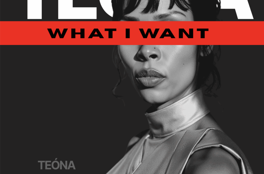  “What I Want” de TEÓNA: el lado oscuro del deseo hecho canción