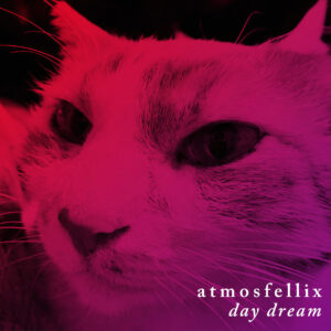 Ambientes etéreos y distorsión suave: así suena “day dream”, el nuevo single de atmosfellix