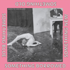 Simplicidad y emoción: El EP de Mahto & The Loose Balloons que desafía los géneros musicales