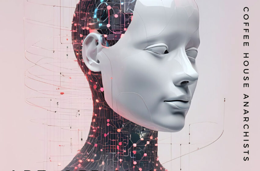  “ART_Official Intelligence” de Coffee House Anarchists: Inteligencia artificial y arte real