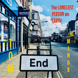 “The Loneliest Person on Earth” de Tom Minor: Melancolía moderna y desamor en clave indie