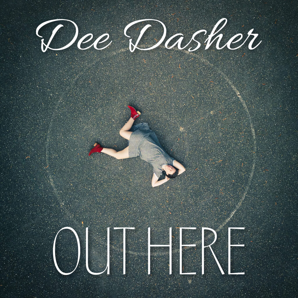 cover single art Dee Dasher Out Here