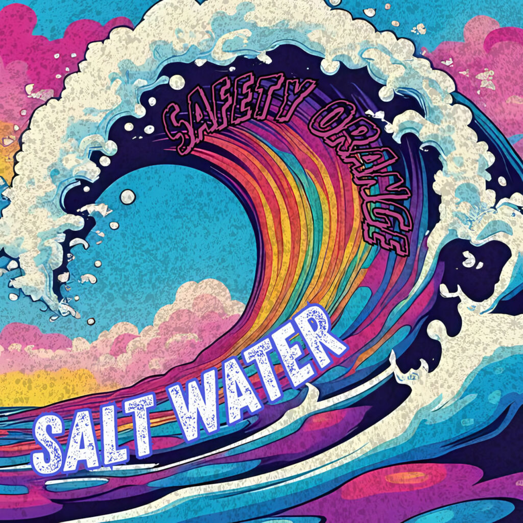 cover single art Safety Orange Salt Water
