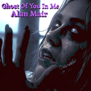 “Ghost of You in Me”: Alan Mair transforma duelo en himno