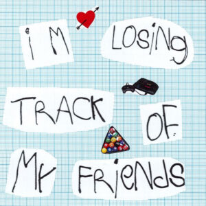 “I’m Losing Track Of My Friends” de Jonny Swift: indie pop con melancolía británica