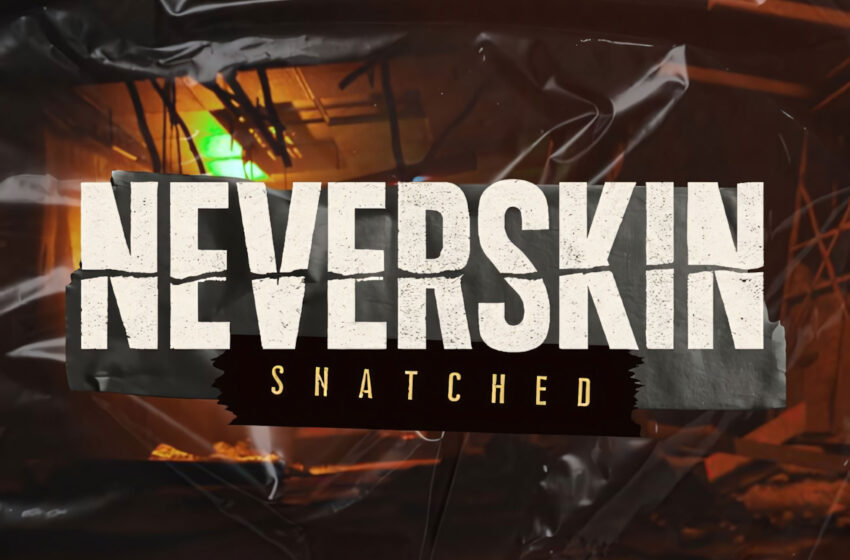  Neverskin revive la chispa creativa con “Snatched”