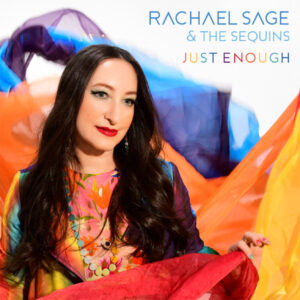 Rachael Sage deslumbra con su inspirador single “Just Enough”
