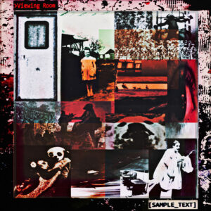 Disonancia y rebeldía sonora en “Viewing Room” de [SAMPLE_TEXT]