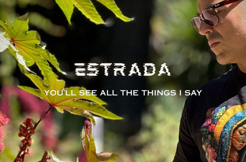  Amor y esperanza en el nuevo single de Estrada Music Project