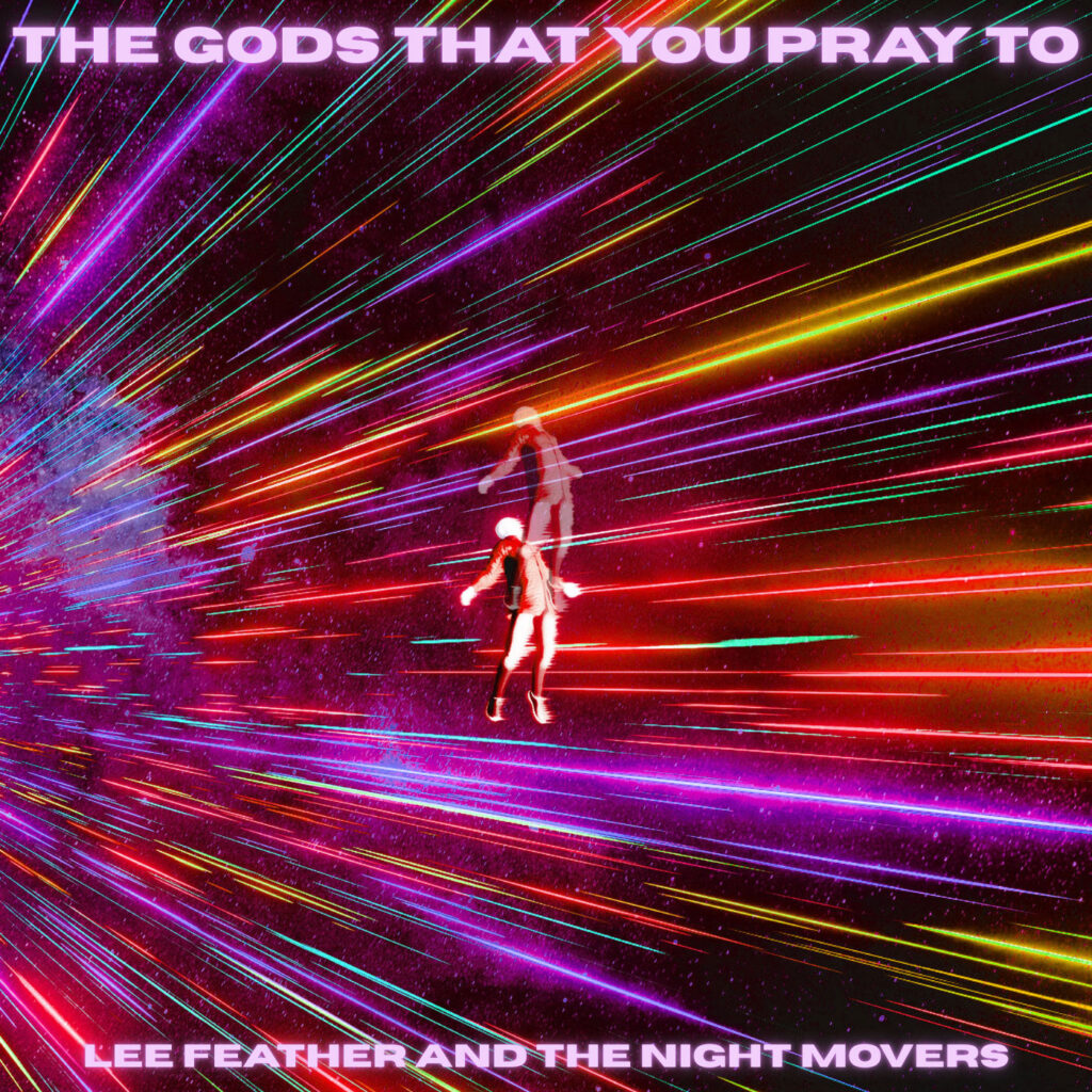 cover single art Lee Feather and the Night Movers The Gods That You Pray To