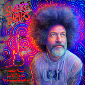 “Sweat Drips”: funk salvaje y libertad total con Paul Louis Villani