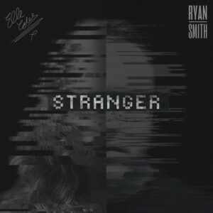 “Stranger” de Ryan Smith, junto a Elle Coles: química instantánea en clave de pop acústico