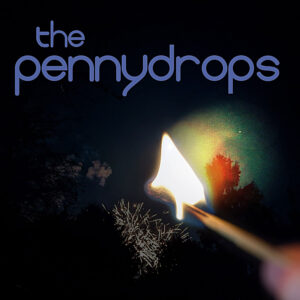 The Pennydrops iluminan la oscuridad con “Nightblindness”