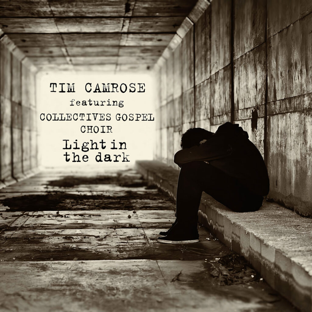 cover single art Tim Camrose Light In The Dark feat Collectives Gospel Choir