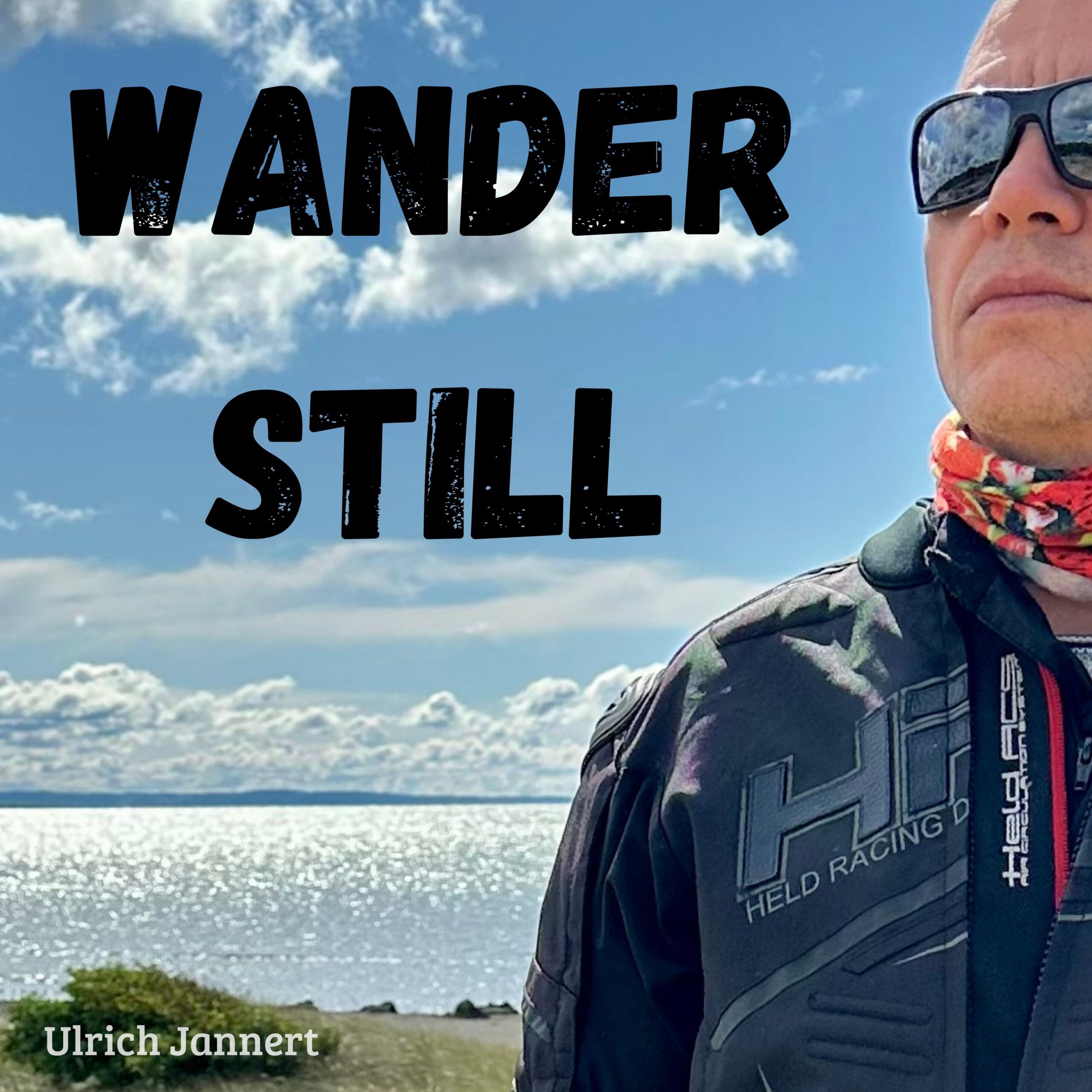 Ulrich Jannert invita a renacer con “Wander Still”