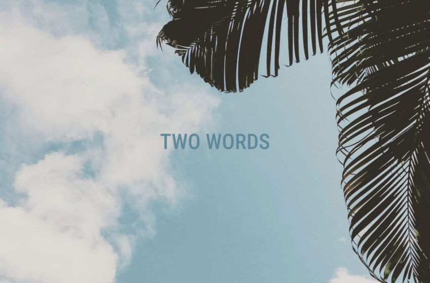  “Two Words”: un viaje electrónico íntimo y colaborativo