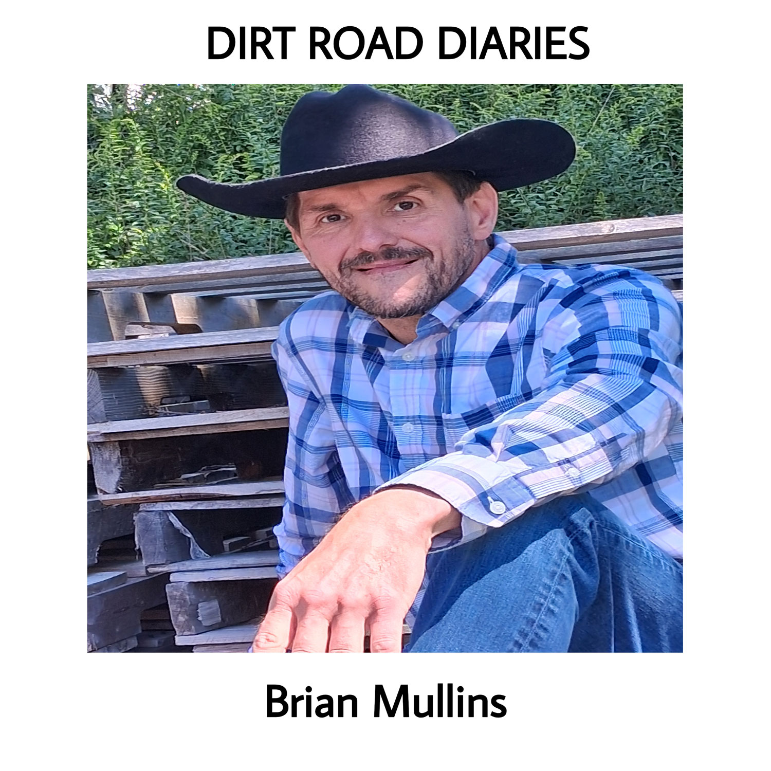 Brian Mullins: “Dirt Road Diaries”, Historias Genuinas de Country