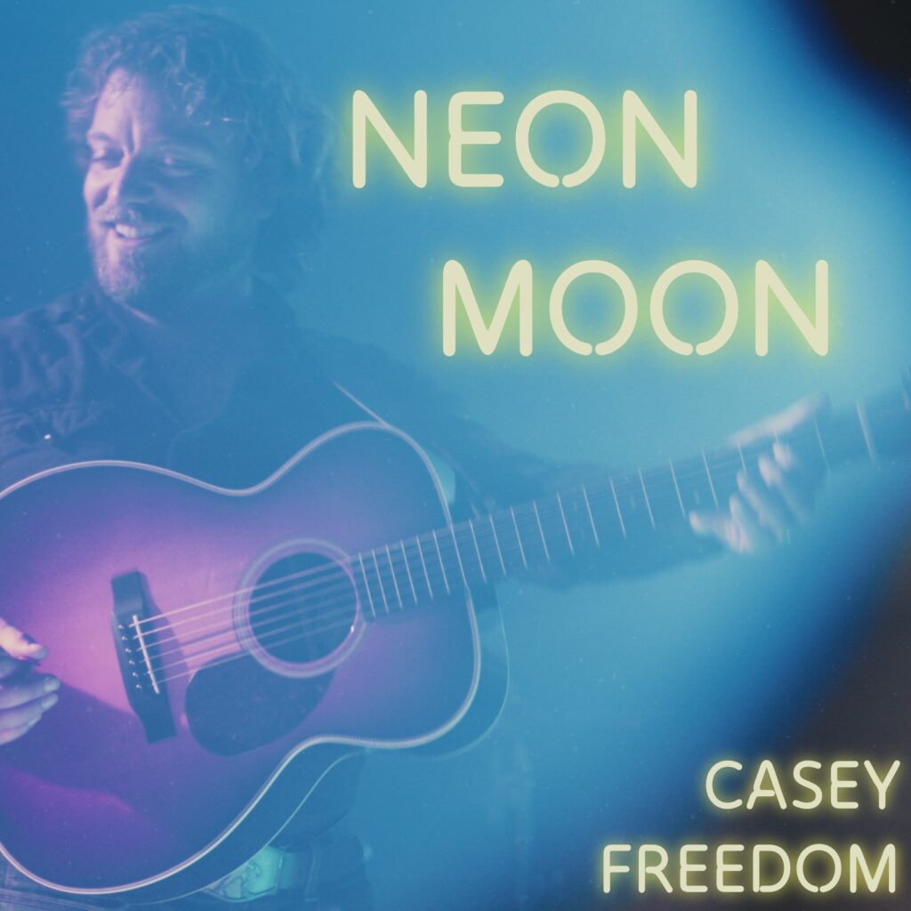 cover single art Casey Freedom Neon Moon