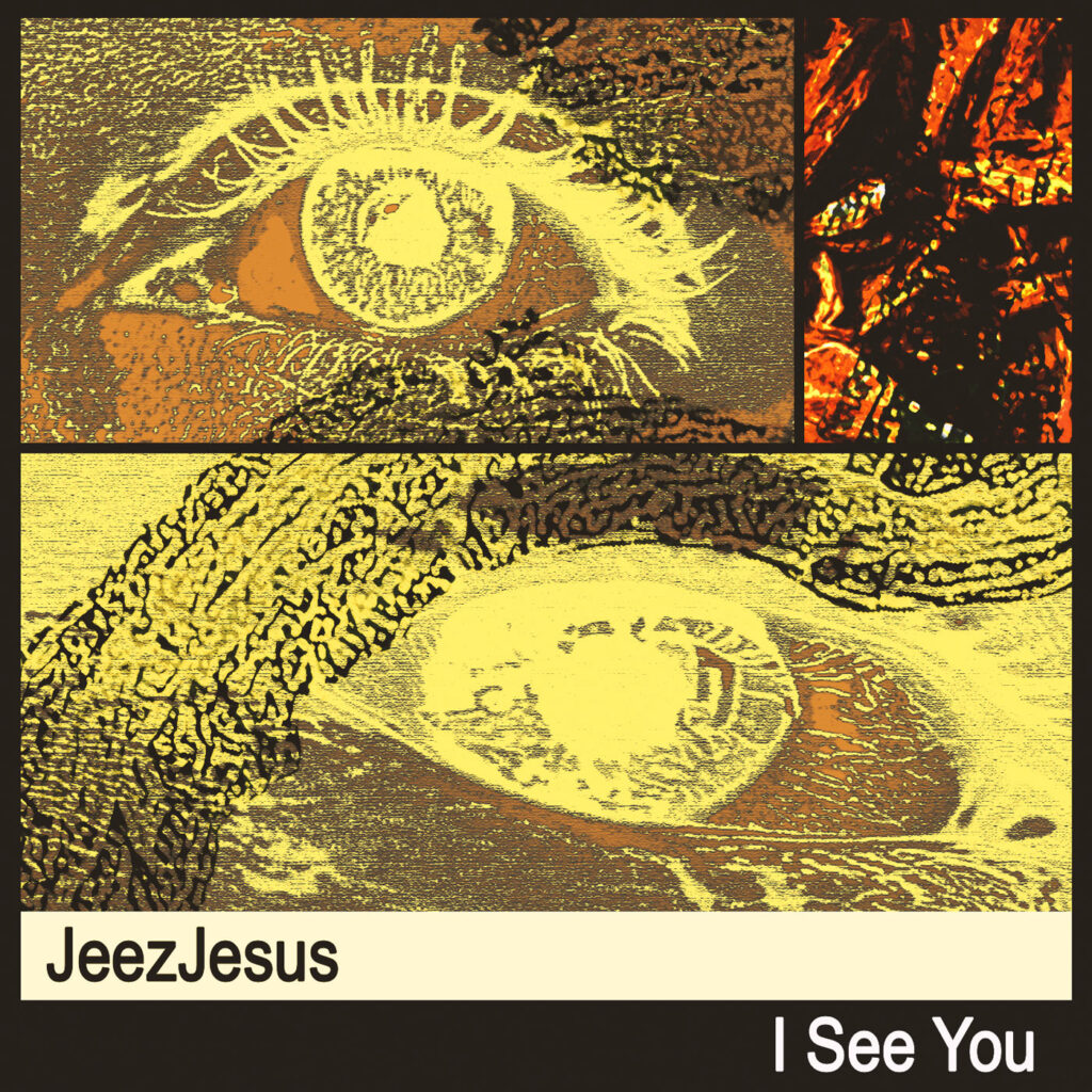 cover single art JeezJesus I See You