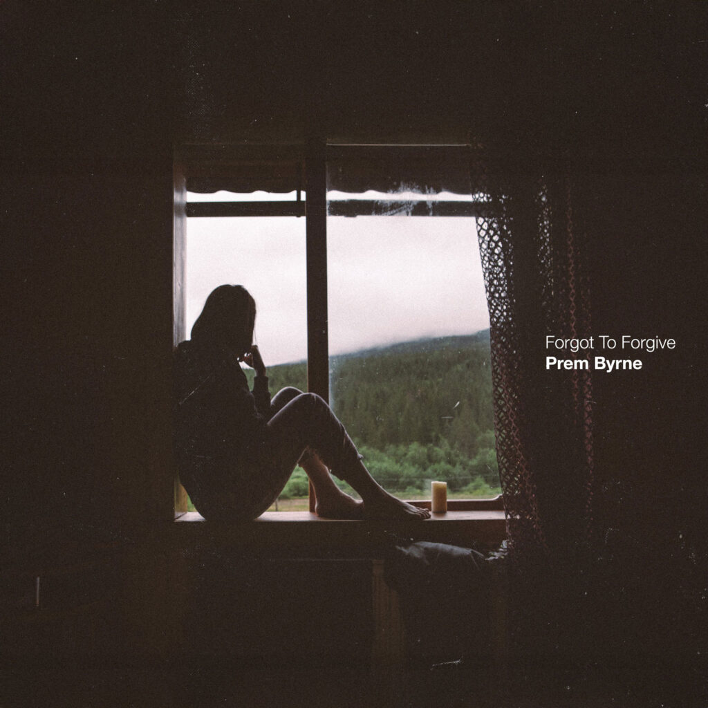 cover single art Prem Byrne forgot to forgive